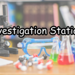 Investigation Stations