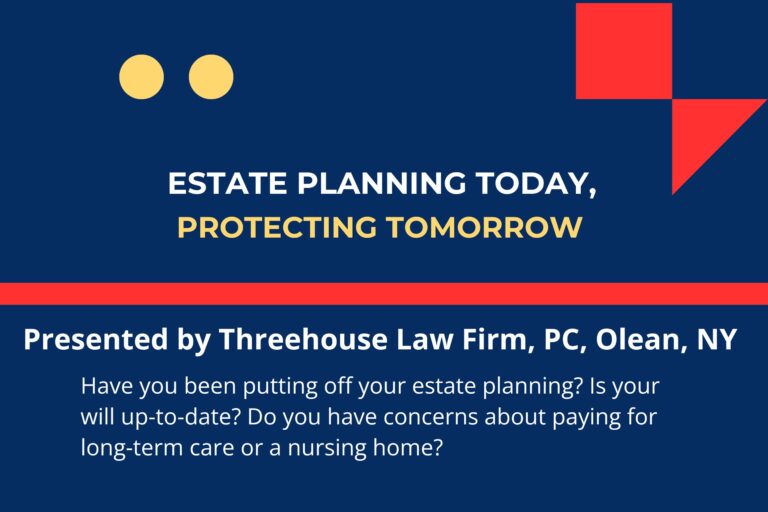 Threehouse Law Firm – Planning Today, Protecting Tomorrow – Estate Planning